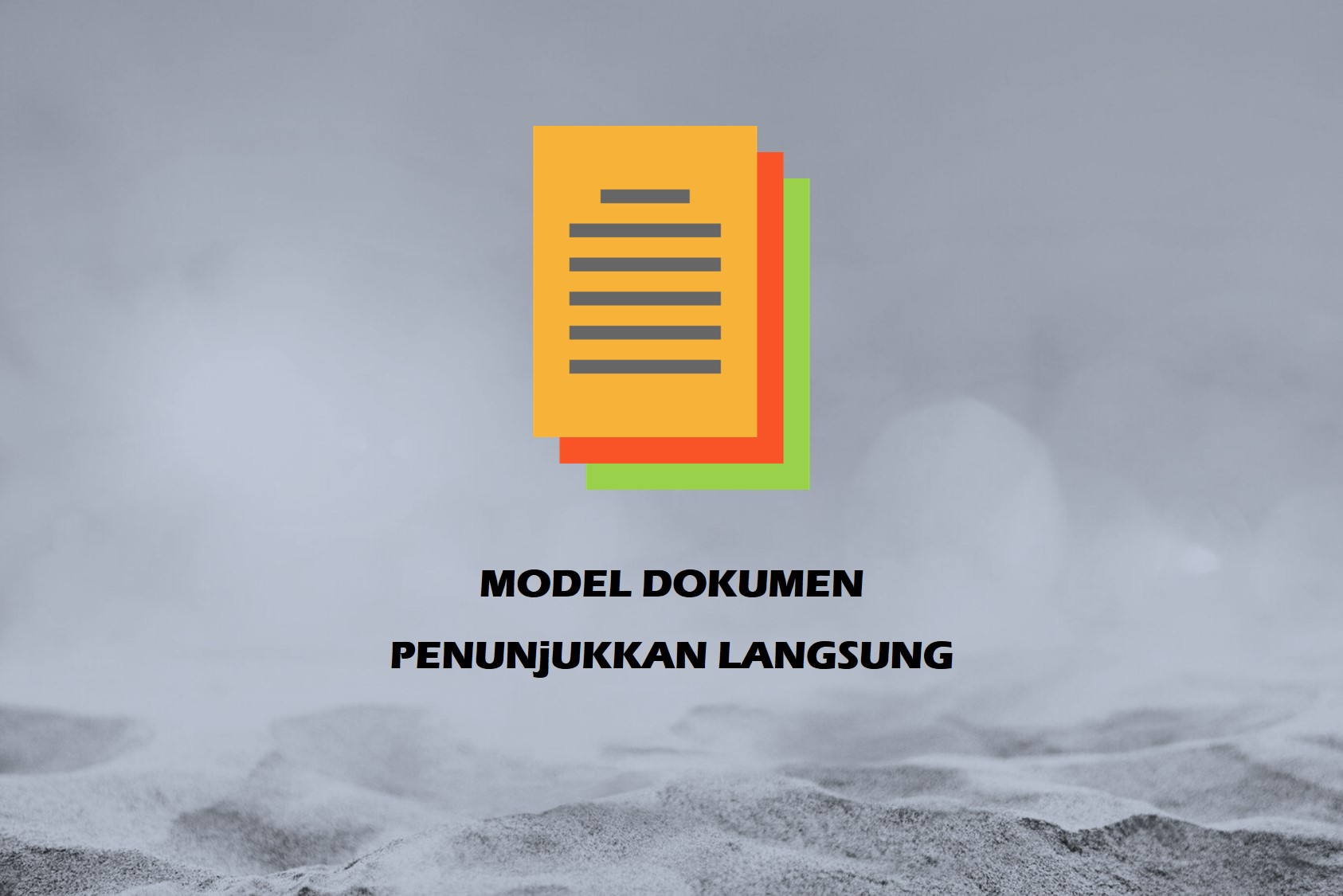 Model Dokumen Pengadaan Barang/Jasa Metode Pemilihan Penunjukkan Langsung